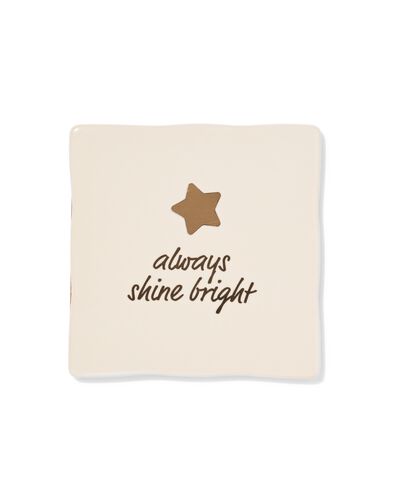 Fliese,10 &times; 10 cm, Keramik, Stern, &bdquo;Always shine bright&ldquo;, beige - 61100287 - HEMA