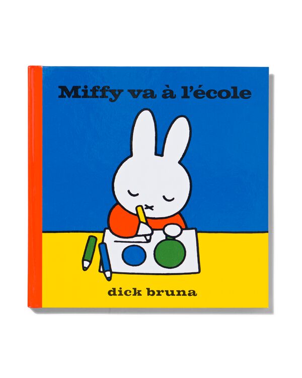 Miffy va à lécole - Dick Bruna - 60490014 - HEMA