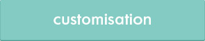 customisation
